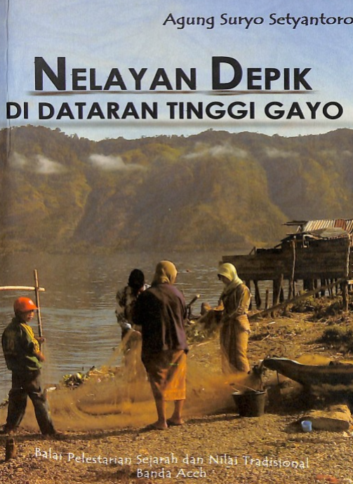 NELAYAN DEPIK Dl DATARAN TINGGI GAYO